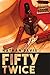 Fifty Twice by Nathan   Davis
