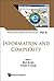 Information And Complexity (World Scientific Series In Information Studies Book 6)