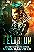 Delirium (Atom and Evil, #1)