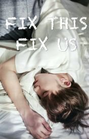 Fix this, fix us «Yoonmin»