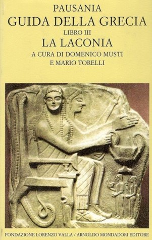 Guida della Grecia. Libro III. La Laconia (Leather Bound)