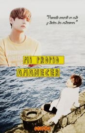Mi propio amanecer [Taekook]