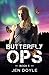 Butterfly Ops: Book 3