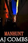 Manhunt (Striker-Castano Book 4) Manhunt (Striker-Castano Book 4)