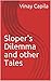 Sloper's Dilemma and other ...