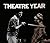 Theatre Year: A Selection o...