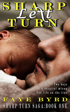 Sharp Left Turn (Sharp Turn Saga, #1)