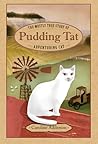 The Mostly True Story of Pudding Tat, Adventuring Cat by Caroline Adderson