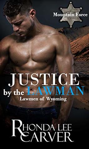 Justice by the Lawman (Mountain Force, #1)