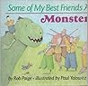 Some of My Best Friends Are Monsters by Rob Paige