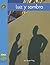 Luz y Sombra / Light and Shadow (Yellow Umbrella Books: Science ~ Spanish)