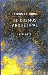 El cosmos arqueti...