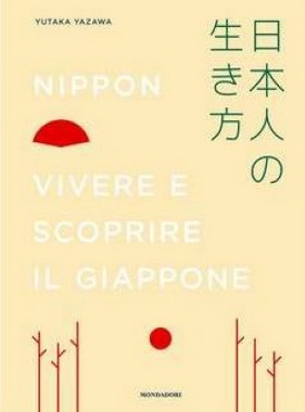 Nippon. Vivere e scoprire il Giappone