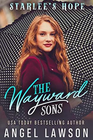 Starlee's Hope (The Wayward Sons, #4)