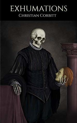 Exhumations (Kindle Edition)