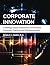 Corporate Innovation: A Bal...