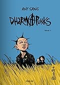 Dharma punks, Tome 1