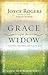 Grace for the Widow by Joyce Rogers