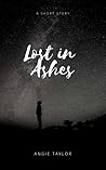 Lost in Ashes: a short story