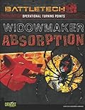 Operational Turning Points: Widowmaker Absorbtion