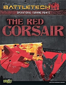 Operational Turning Points: The Red Corsair (Battletech: Operational Turning Points #1)
