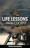 Life Lessons From The Cockpit: Captivating Stories Of a BlackHawk Pilot | Tips For Your Success Life Lessons From The Cockpit: Captivating Stories Of a BlackHawk Pilot | Tips For Your Success