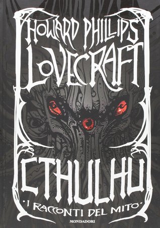 Cthulhu: I racconti del mito