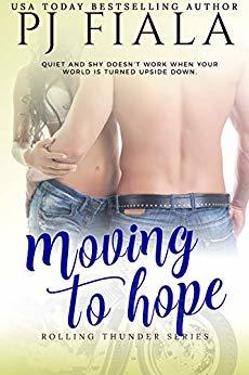 Moving to Hope (Rolling Thunder, #2)