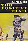 The Fugitive Trail