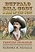 Buffalo Bill Cody, A Man of...