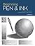 Portfolio: Beginning Pen & Ink: Tips and techniques for learning to draw in pen and ink (Volume 9)