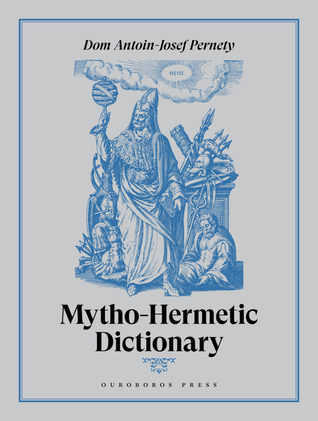 Mytho-Hermetic Dictionary (Hardcover)