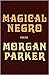Magical Negro