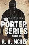 The Porter Series #1-3 The Porter Series #1-3