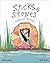 Sticks and Stones by Tai Snaith