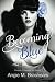 Becoming Blue (Chubby Chasers, Inc. #1)