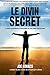 Le Divin Secret by Joe Kovacs