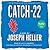 CATCH-22 by Joseph Heller CATCH-22 by Joseph Heller