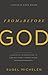 From and Before God: A Practical Introduction to Expository Preaching