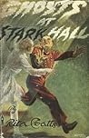 Ghosts at Stark Hall by Rita Coatts