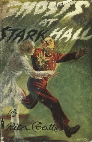 Ghosts at Stark Hall (Hardcover)