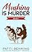 Mushing is Murder (Cozy Mys...