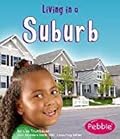 Living in a Suburb