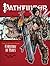 Pathfinder Adventure Path #10: A History of Ashes (Curse of the Crimson Throne, #4)