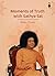 Moments of Truth with Sathya Sai: Real-life encounters with the Divine