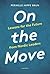 On The Move by Pernille Hippe Brun