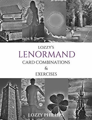 Lenormand Card Combinations & Exercises (Kindle Edition)