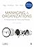 Managing and Organizations: An Introduction to Theory and Practice