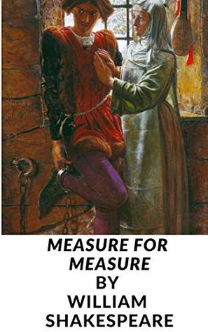 Measure for Measure by William Shakespeare