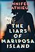 The Liars of Mariposa Island by Jennifer Mathieu